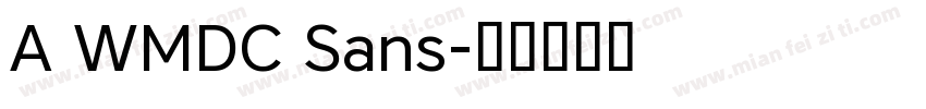 A WMDC Sans字体转换